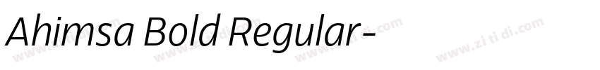 Ahimsa Bold Regular字体转换